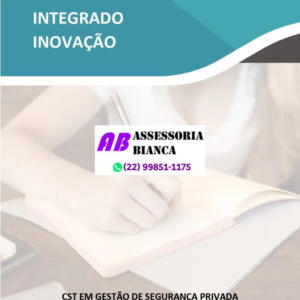 Projeto Integrado Inovação – Gestão de Segurança Privada