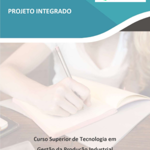 Projeto integrado Gestão da Produção Industrial – Solaris Energias Renováveis